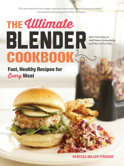 Title details for The Ultimate Blender Cookbook by Rebecca Ffrench - Wait list